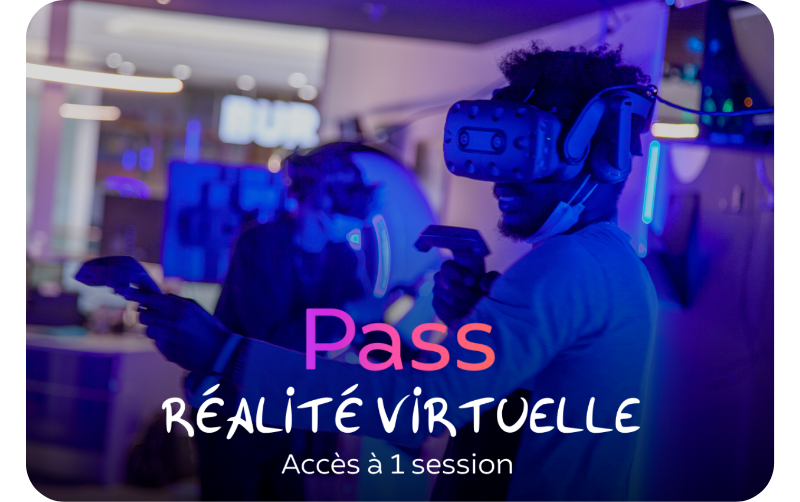 Pass Réalité Virtuelle