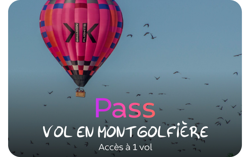 Pass Vol en Montgolfière